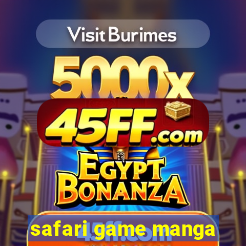 safari game manga